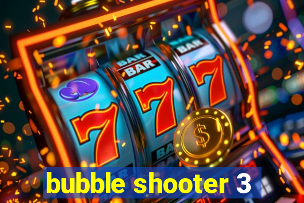 bubble shooter 3